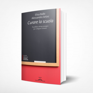 Curare la scuola - Balbi E., Artini A.