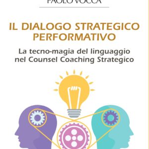 Il dialogo strategico performativo