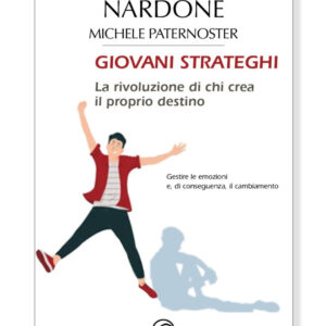 Giovani strateghi, adolescenti capaci di crearsi il proprio destino