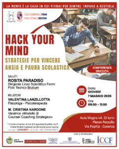 Locandina evento Hack Your Mind: strategie per vincere ansia e paura scolastica. Con Rosita Paradiso, Valentina Lanzillotta e M. Cristina Nardone a Cosenza.